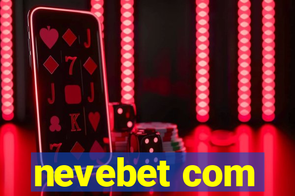 nevebet com